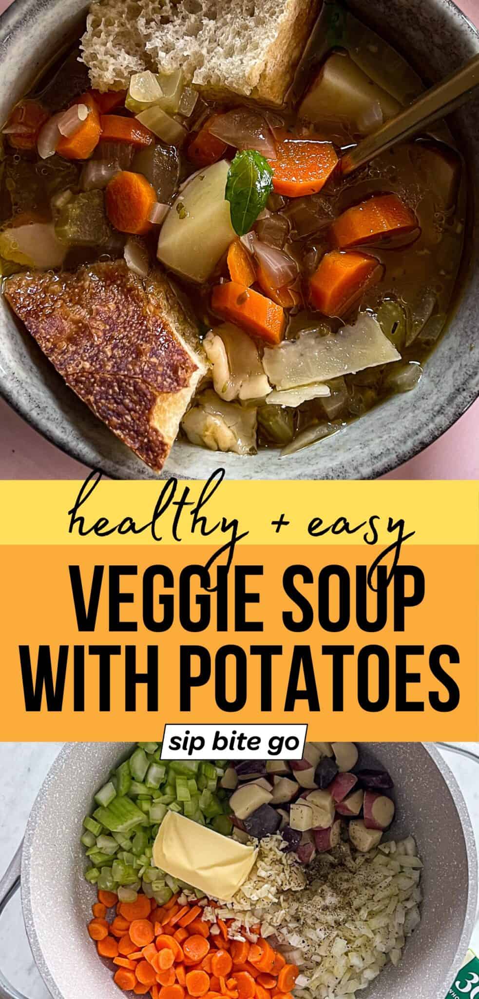 Healthy Vegetable Soup With Potatoes - Sip Bite Go