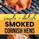 Traeger Grills Smoked Cornish Hens Recipe Images with text overlay and Sip Bite Go logo