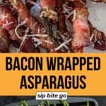 Bacon Wrapped Asparagus In Oven Recipe with text overlay