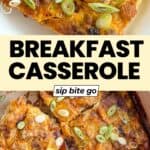 Egg and Sausage Christmas Breakfast Casserole with text overlay Sip Bite Go