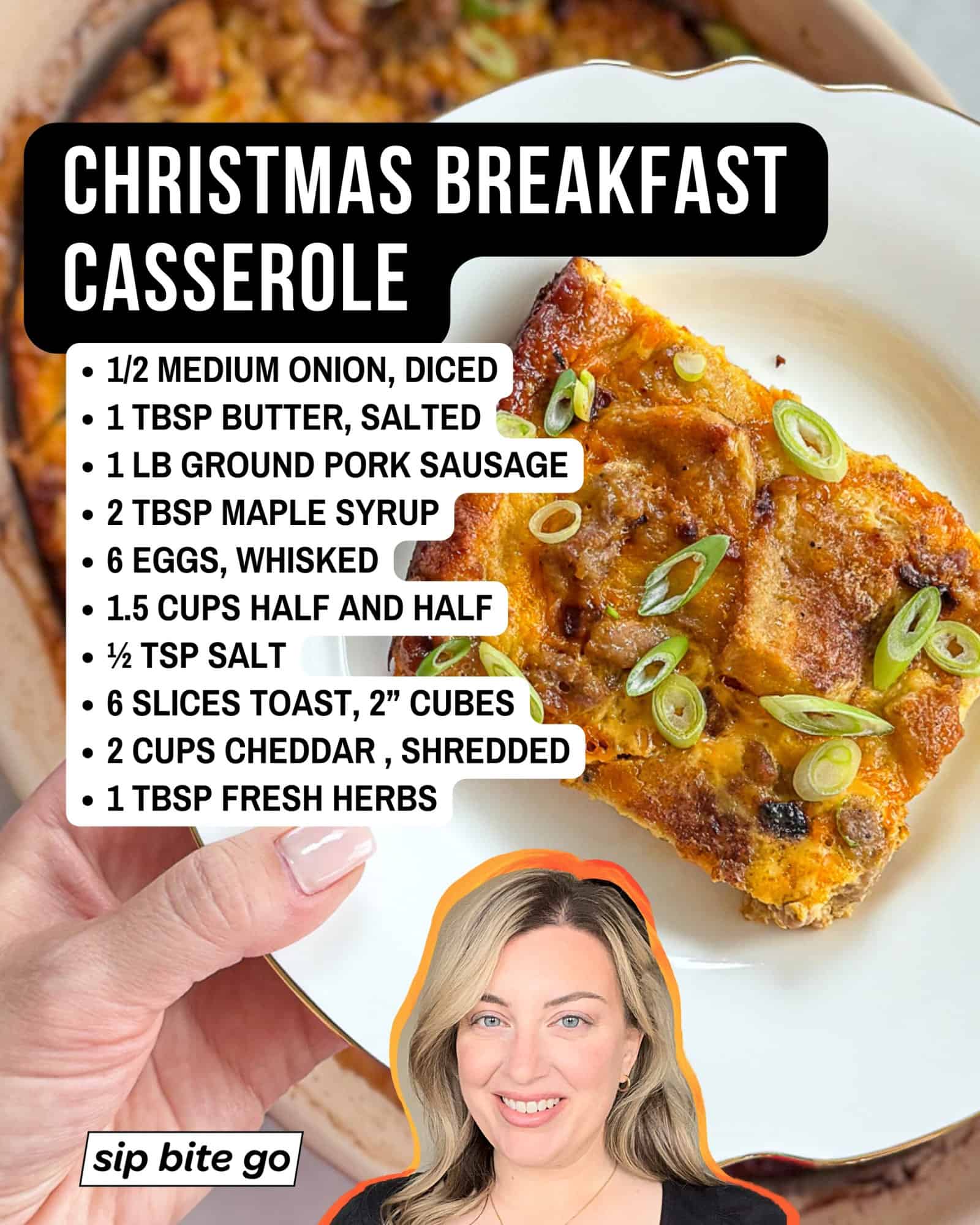 List of ingredients to make Christmas Breakfast Casserole Sip Bite Go