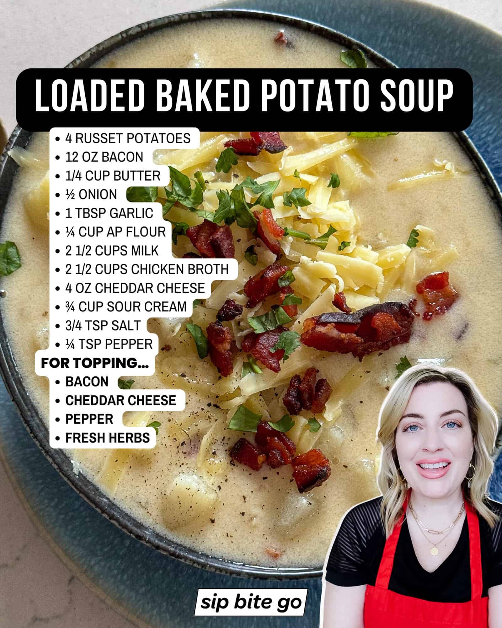 List of recipe ingredients for Loaded Baked Potato Soup