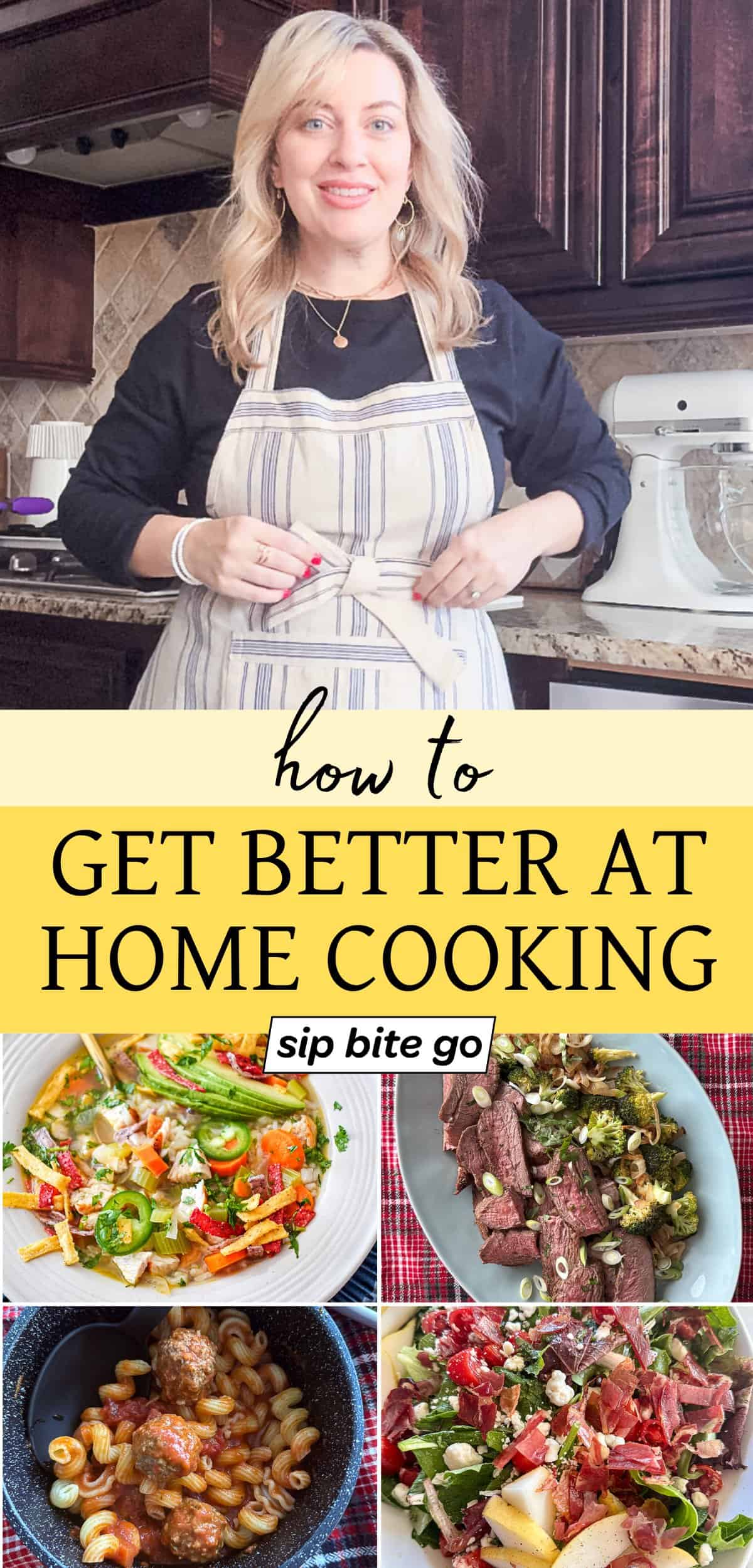 how to get better at home cooking recipes collage with text overlay