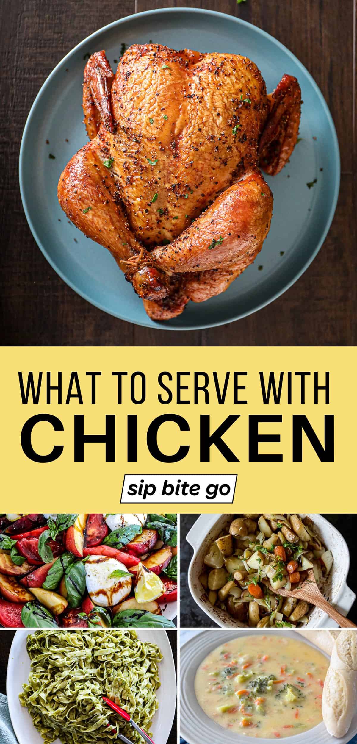 What to serve with chicken recipe collage with text overlay