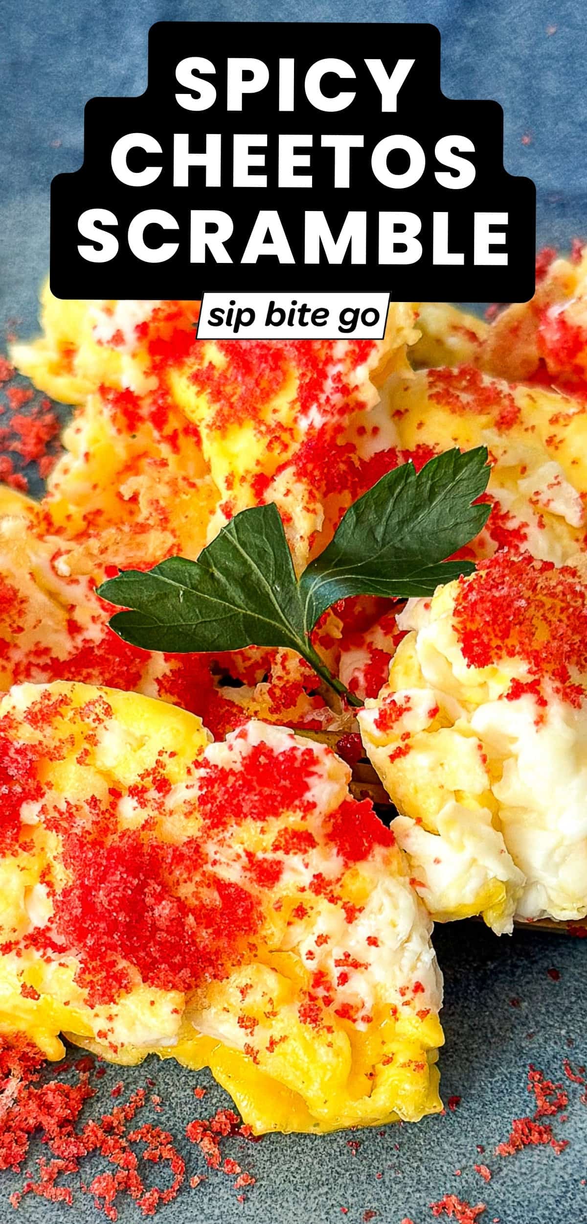 Spicy Flaming Hot Cheetos Recipe with Scrambled Eggs with text overlay