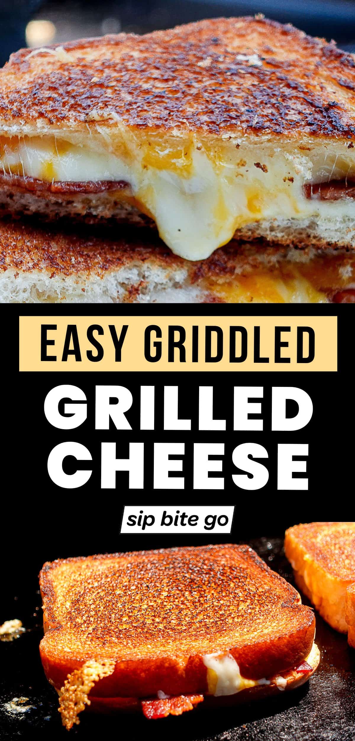 Griddled Grilled Cheese with Bacon Recipe with text overlay