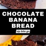 Chocolate banana bread loaf recipe with text overlay showing the title