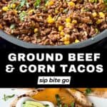Overhead shot of ground beef and corn taco skillet with text overlay reading easy weeknight dinner