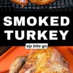 Traeger Smoked Turkey Whole Bird Recipe without brine with text overlay