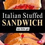 Italian stuffed picnic loaf sandwich recipe with text overlay shown on sliced layered sub