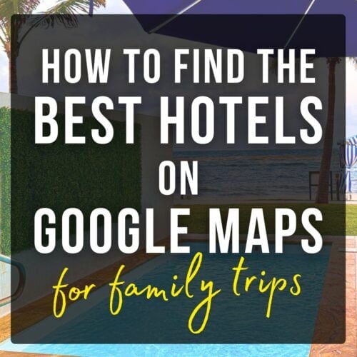 Family-friendly hotel found on Google Maps for a dream vacation with text overlay
