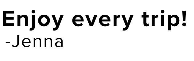 enjoy every trip signature